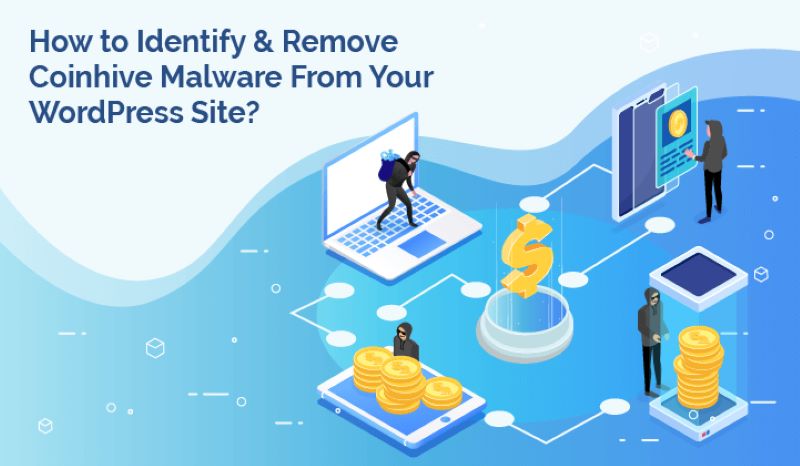 What Is Coinhive Malware