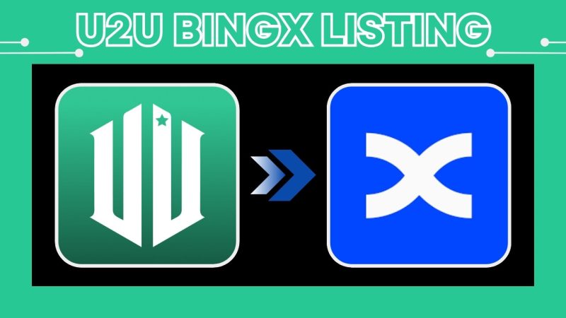 Benefits of U2U Network listing on BingX